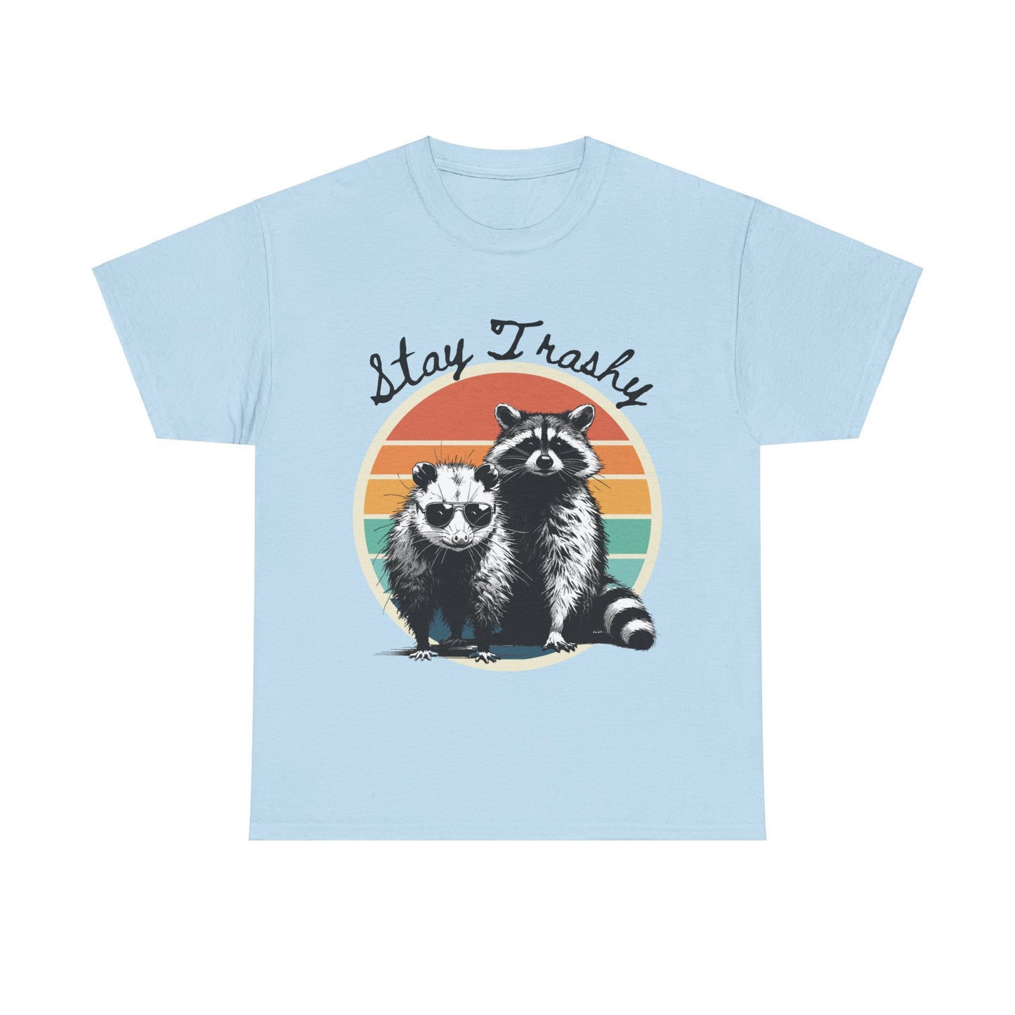 Stay Trashy Cotton Tee