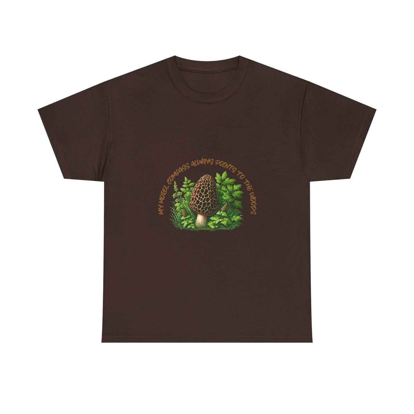 "My Morel Compass Always Points to the Woods" - Nature Vibes Unisex Heavy Cotton Tee