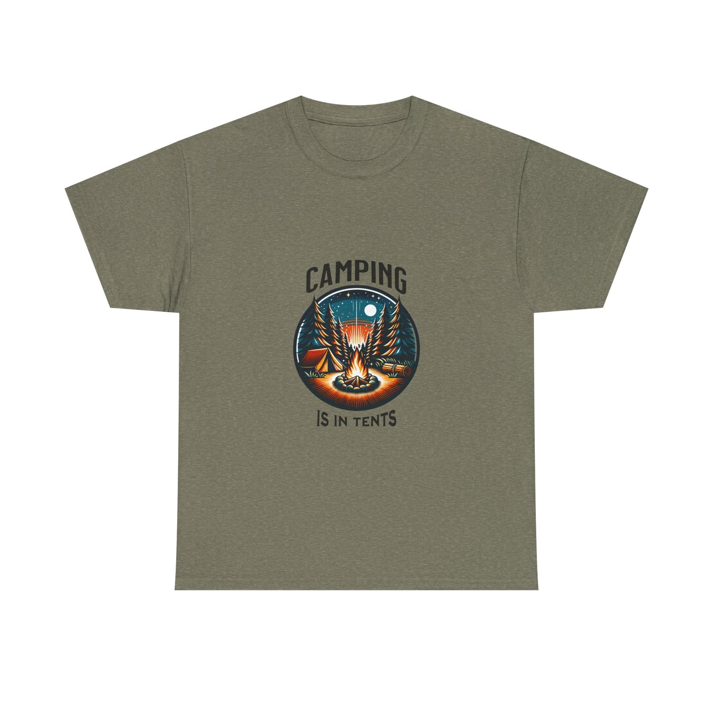 Camping Is In Tents Unisex Heavy Cotton Tee | Outdoor Adventure Shirt
