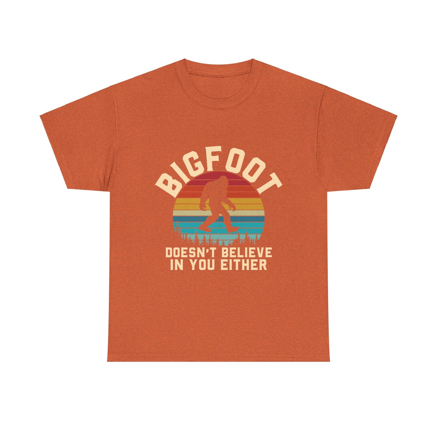 Bigfoot Doesn't Believe in You Either Vintage Tee