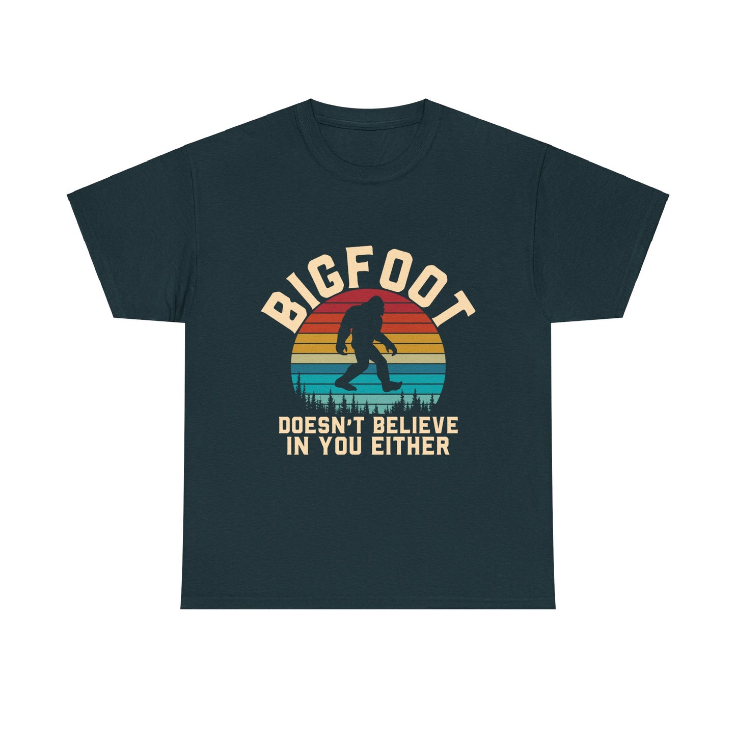 Bigfoot Doesn't Believe in You Either Vintage Tee
