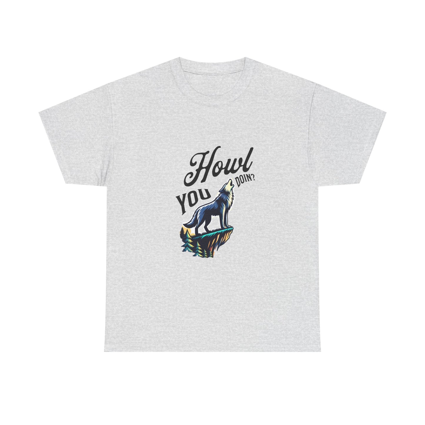 Howl You Doin'? Fun Wolf Graphic Tee