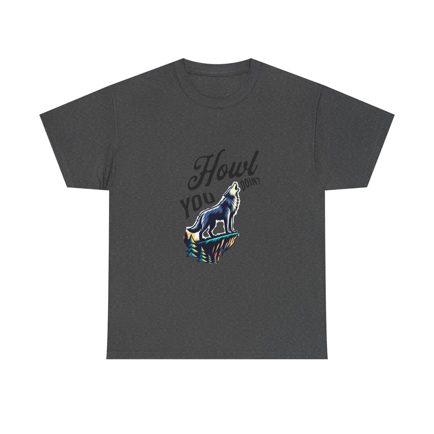 Howl You Doin'? Fun Wolf Graphic Tee