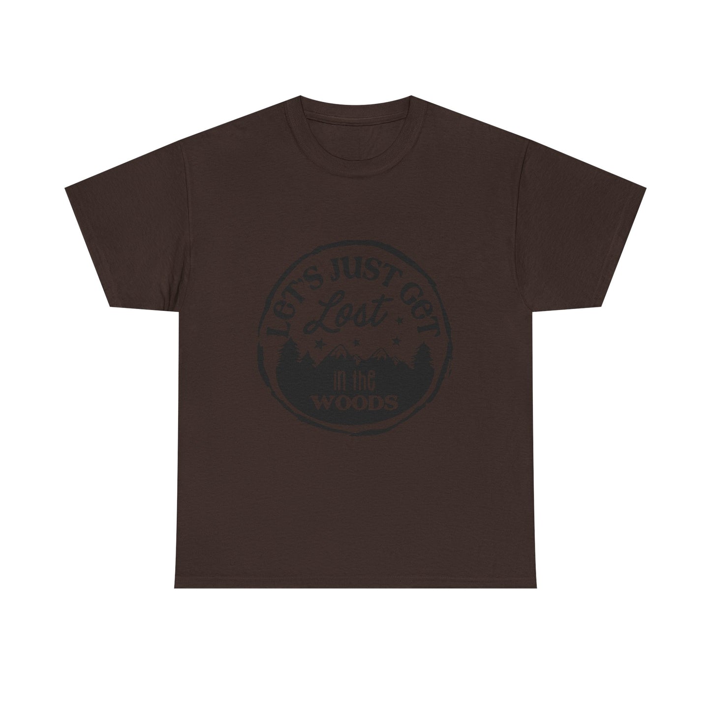 Let's Just Get Lost in the Woods Unisex Heavy Cotton Tee - Made in the USA