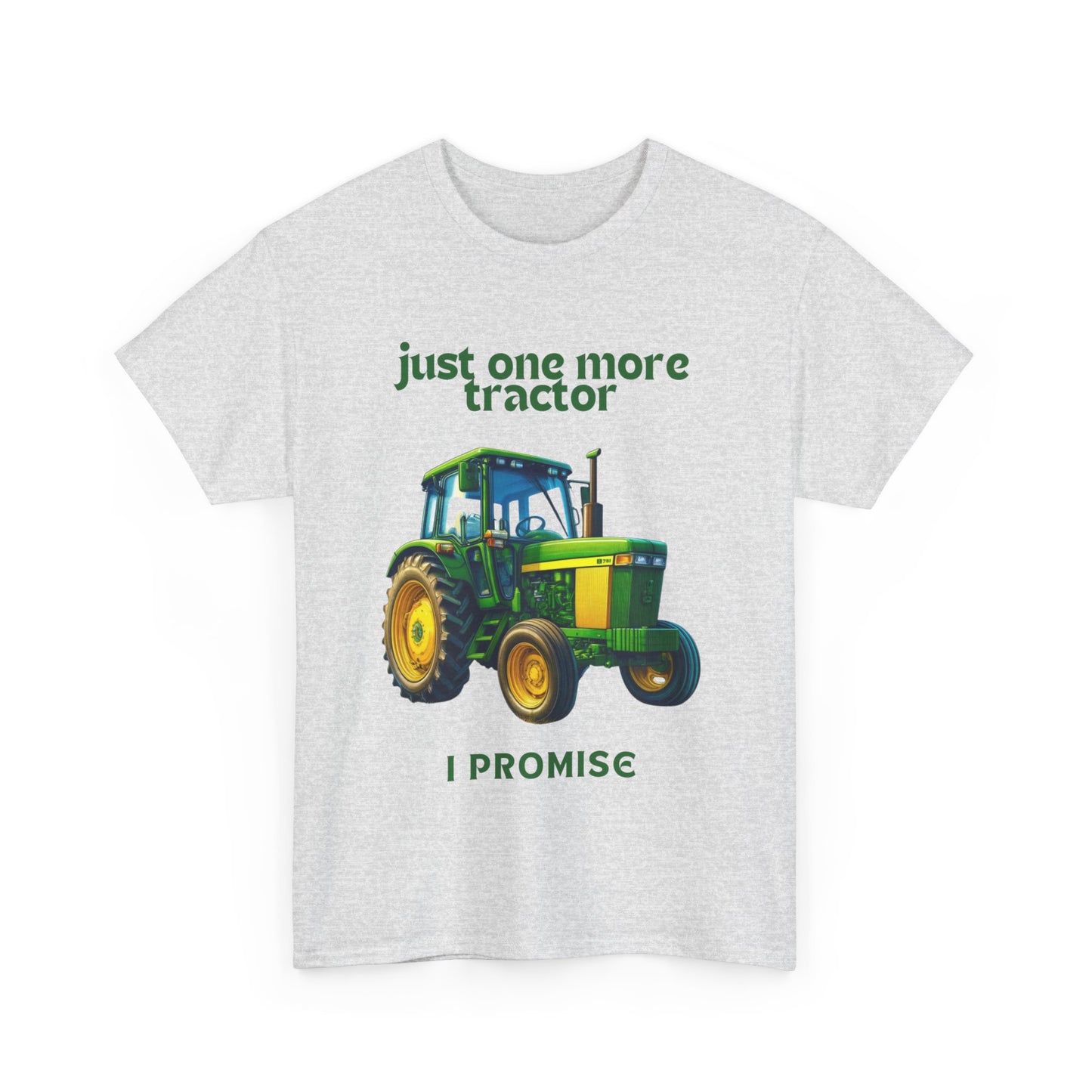 Just One More Tractor Cotton Tee