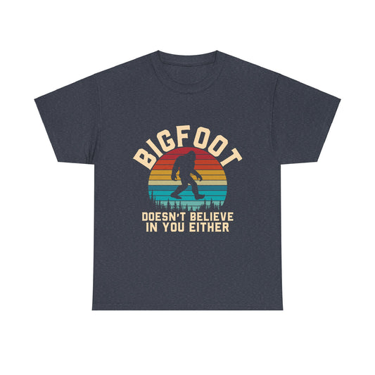 Bigfoot Doesn't Believe in You Either Vintage Tee