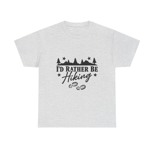 I'd Rather Be Hiking Unisex Heavy Cotton Tee - Perfect Gift for Outdoor Enthusiasts | Men's Graphic Tee | Women's Graphic Tee
