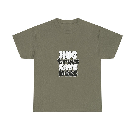 Hug Trees - Save Bees Nature Themed Graphic Tee