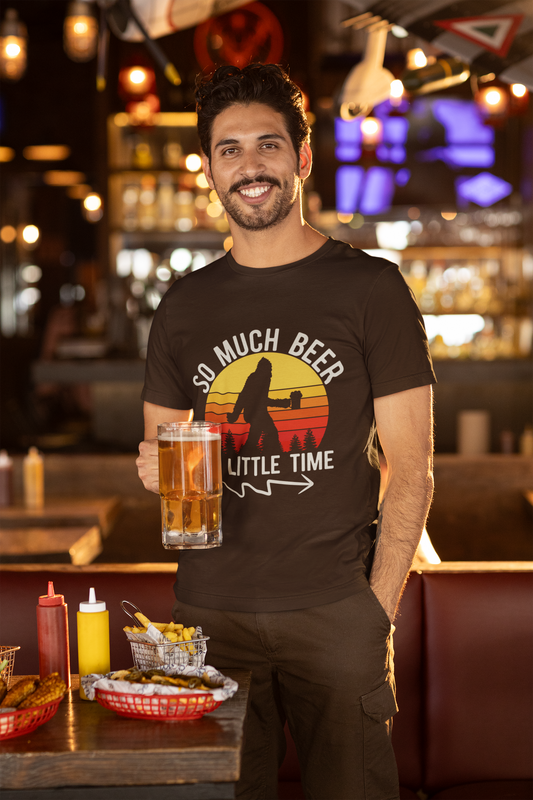 So Much Beer, So Little Time Sasquatch Vintage Tee